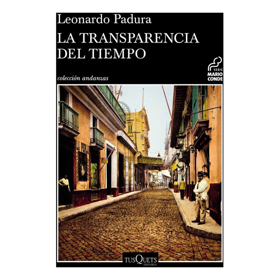 La Transparencia Del Tiempo - Leonardo Padura