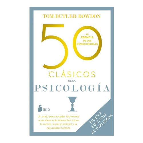 50 Clasicos De La Psicologia. Nueva Edicion Actualizada