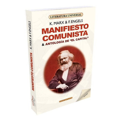 El Manifiesto Comunista, K. Marx - F, Engels. Ed. Fontana
