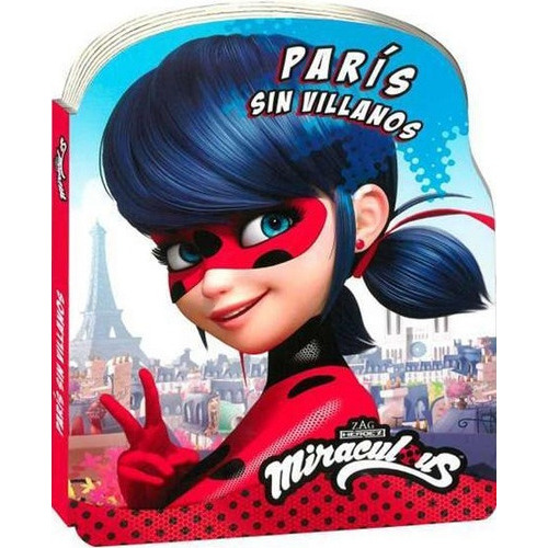 Miraculous Ladybug París Sin Villanos, De Vv.aa. Editorial The Novelty Book, Tapa Blanda, Edición 1 En Español