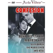 Confesión - Hugo Del Carril - Alberto Vila - Dvd Original