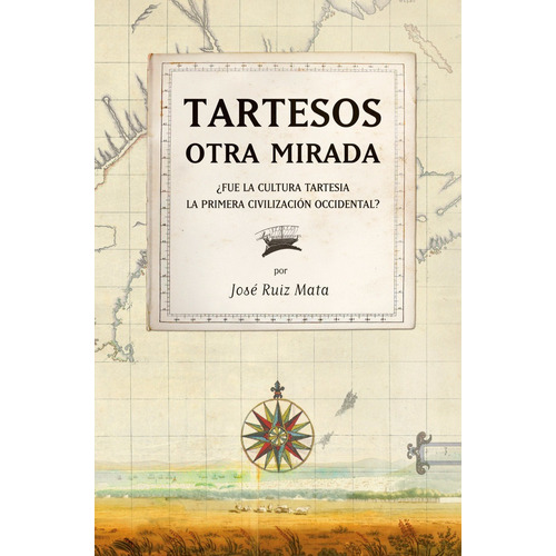 Tartesos: Otra Mirada, De Ruiz Mata, José. Editorial Almuzara En Español