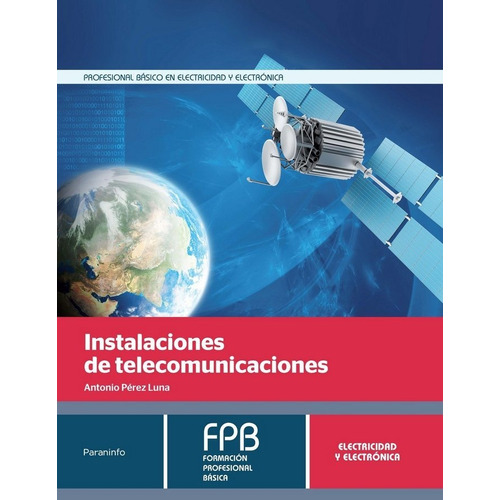 Instalaciones De Telecomunicaciones - Perez Luna,antonio