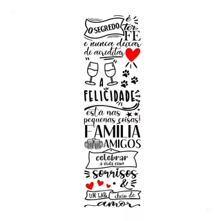 Adesivo Frases O Segredo É Ter Fé Família Amigos 60x200cm 