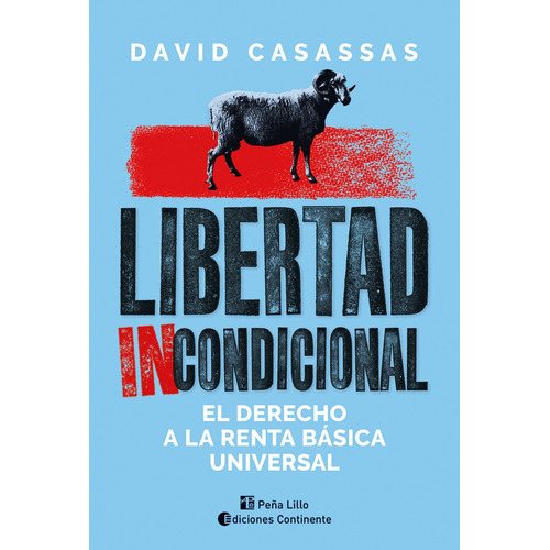 Libertad Incondicional de Casassas David editorial Continente en español