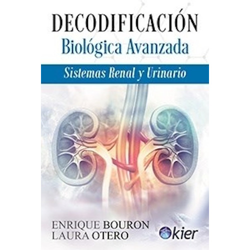 Libro Decodificacion Biologica Avanzada - Enrique Bouron