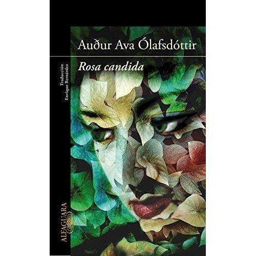 Rosa Candida - Audur Ava Olafsdottir