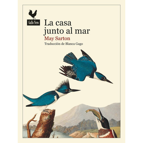 La Casa Junto Al Mar, De Sarton, May. Editorial Gallo Nero Ediciones, Tapa Blanda En Español