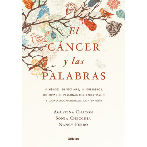 Libro El Cancer Y Las Palabras - Agustina Chacon - Original