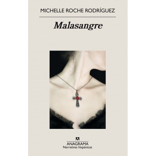 Malasangre - Roche Rodríguez, Michelle