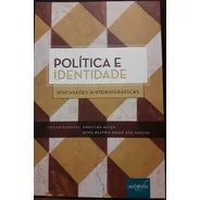 Gracilda Alves E Anna Santos - Política E Identidade