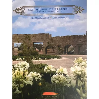 San Miguel De Allende Buena Hospitalidad Guanajuato