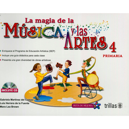 La Magia De La Musica Y Las Artes 4 Primaria
