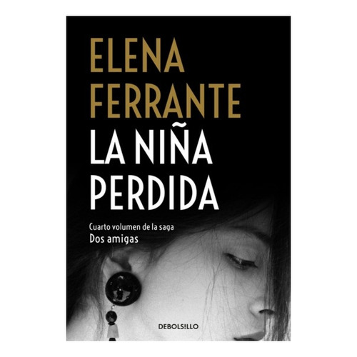 La Niña Perdida  - Elena Ferrante
