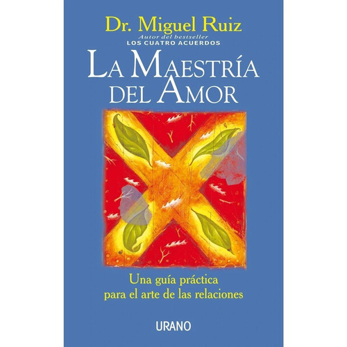 Libro La Maestría Del Amor - Dr. Miguel Ruiz