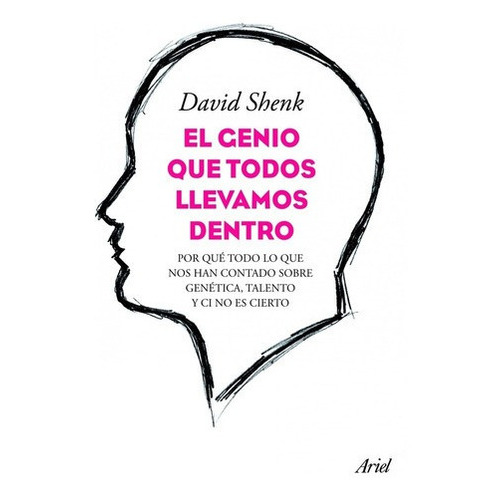El Genio Que Todos Llevamos Dentro - Shenk, David, De Shenk, David. Editorial Paidós En Español