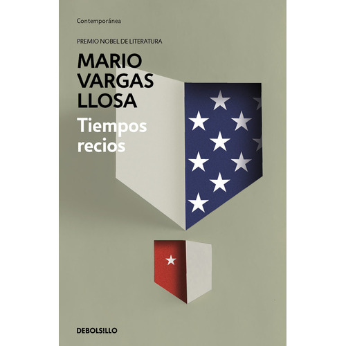 Tiempos Recios, De Mario Vargas Llosa. Editorial Nuevas Ediciones Debolsillo S.l, Tapa Blanda En Español