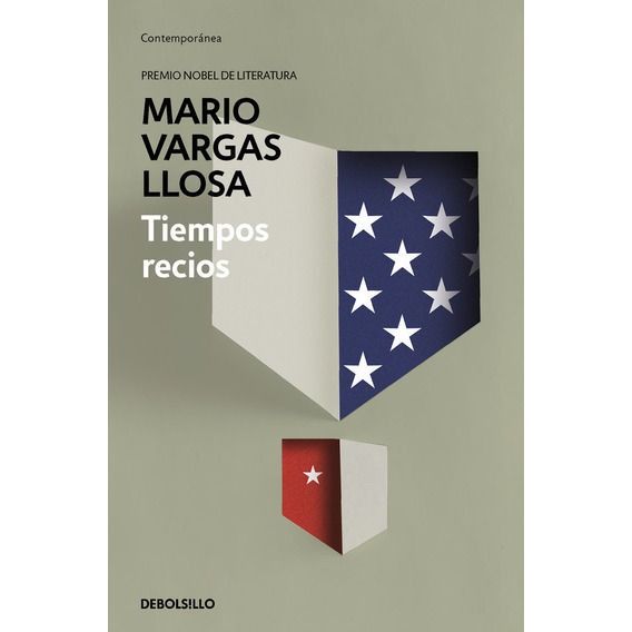 Tiempos Recios, De Mario Vargas Llosa. Editorial Nuevas Ediciones Debolsillo S.l, Tapa Blanda En Español