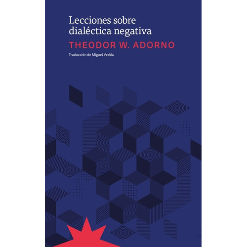 Lecciones Sobre Dialectica Negativa - Adorno, Theodor W