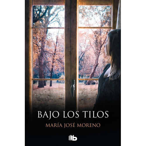 Bajo Los Tilos, De Moreno, María José. Editorial B De Bolsillo (ediciones B), Tapa Blanda En Español