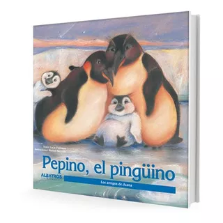 Pepino, El Pinguino, De Lucie Papineau. Sin Editorial En Español