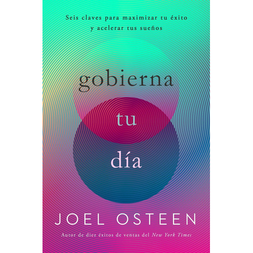 Gobierna tu día, de Osteen, Joel. Editorial FaithWords, tapa blanda en español, 2022