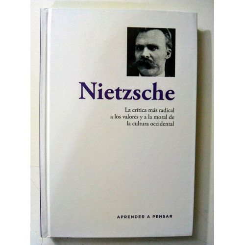 Nietzsche - Aprender A Pensar