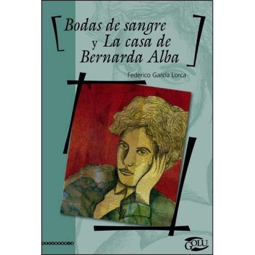 Bodas De Sangre Y La Casa De Bernarda Alba, de García Lorca, Federico. Editorial Norma, tapa blanda en español, 2014