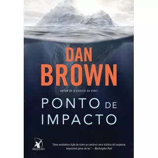 Ponto De Impacto, De Brown, Dan. Editora Arqueiro Ltda.,editora Arqueiro,editora Arqueiro, Capa Mole Em Português, 2005