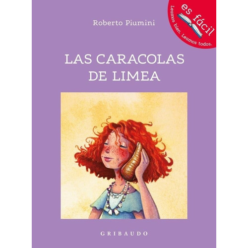 Las Caracolas De Limea (tipografia Dislexia) - R. Piumini