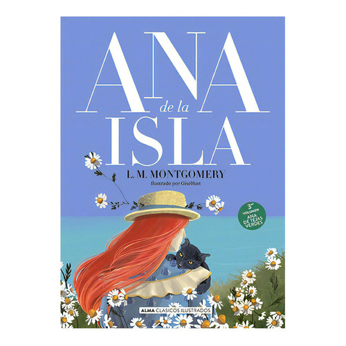 Ana De La Isla (ana De Las Tejas Verdes #3): No Aplica, De Montgomery, Lucy M.. Editorial Alma, Tapa Dura En Español