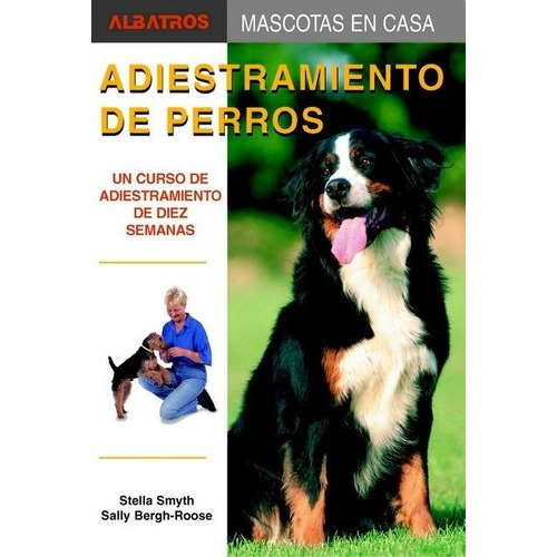 Adiestramiento De Perros -mec-, De S./b Smyth. Editorial Albatros En Español