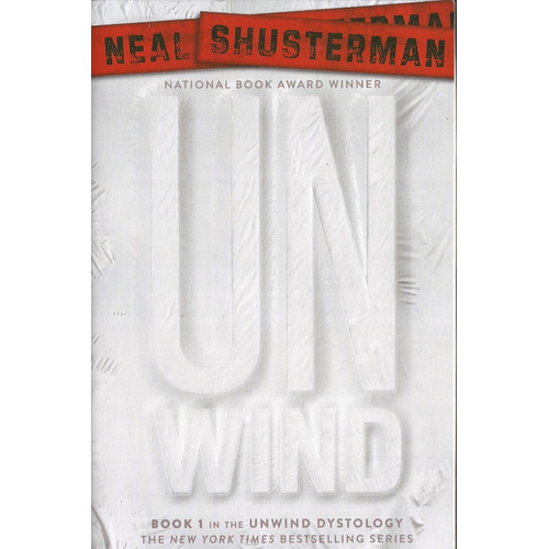 Unwind 1 - Simon & Schuster - Shusterman, Neal, De Shusterman, Neal. Editorial Simon & Schuster En Inglés, 2009