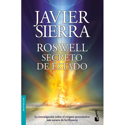 Roswell. Secreto de Estado, de Sierra, Javier. Serie Booket Editorial Booket México, tapa blanda en español, 2022