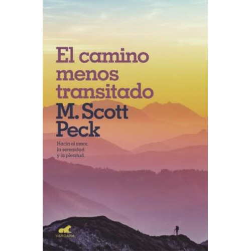 Camino Menos Transitado, El - M. Scott Peck