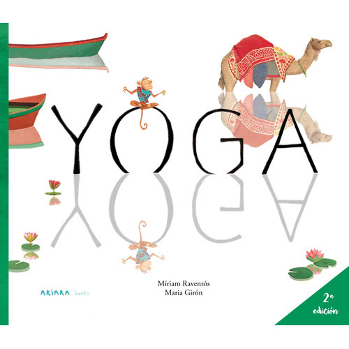 Yoga, De Raventós, Míriam. Serie Akiálbum, Vol. 9. Editorial Akiara Books, Tapa Dura En Español, 2022