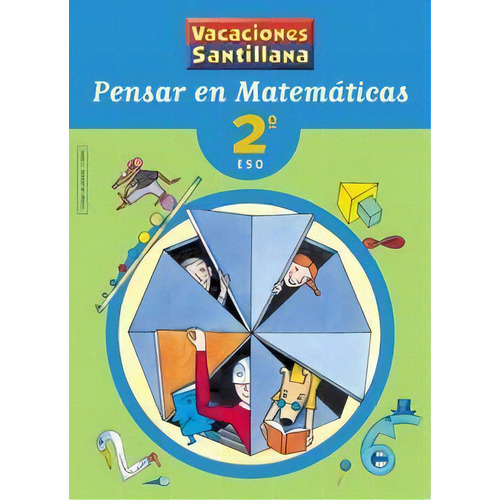 Vacaciones Pensar En Matematicas 2 Eso, De Varios Autores. Editorial Santillana Educación, S.l., Tapa Blanda En Español