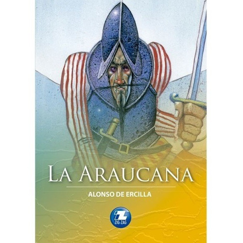 La Araucana / Alonso De Ercilla