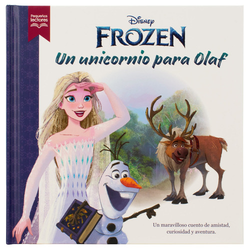 Cuento Infantil Pequeños lectores Disney: Frozen Un unicornio para Olaf, de Varios autores. Editorial Silver Dolphin (en español), tapa dura en español, 2022