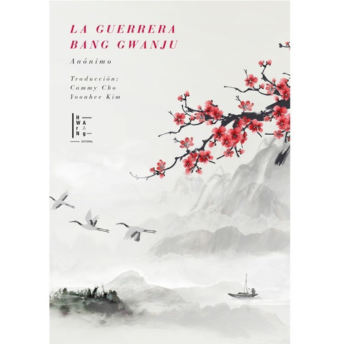 La Guerrera Bang Gwanju, De Anónimo. Editorial Hwarang, Tapa Blanda, Edición 1 En Español, 2023