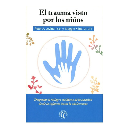 El Trauma Visto Por Los Niños