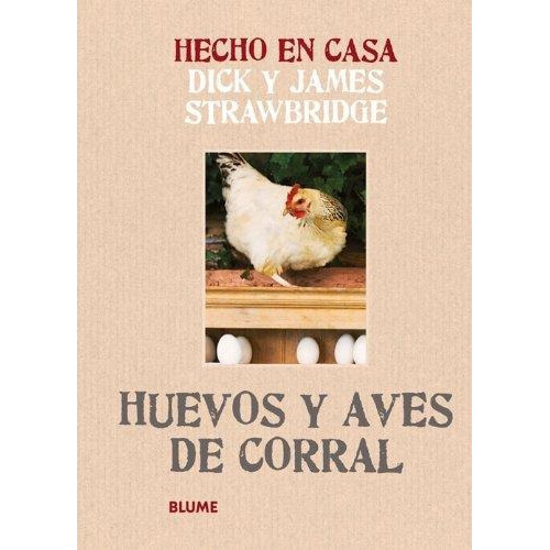 Huevos Y Aves De Corral, De James Strawbridge. Editorial Blume, Tapa Blanda En Español