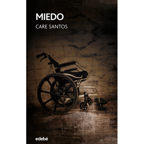 Miedo, De Santos Torres, Care. Editorial Edebé, Tapa Blanda En Español