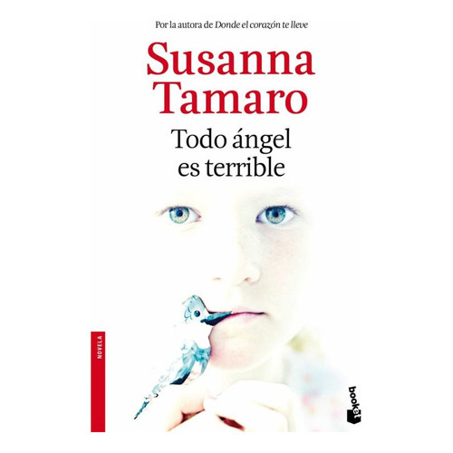 Todo Ángel Es Terrible, De Tamaro, Susanna. Editorial Booket, Tapa Blanda En Español
