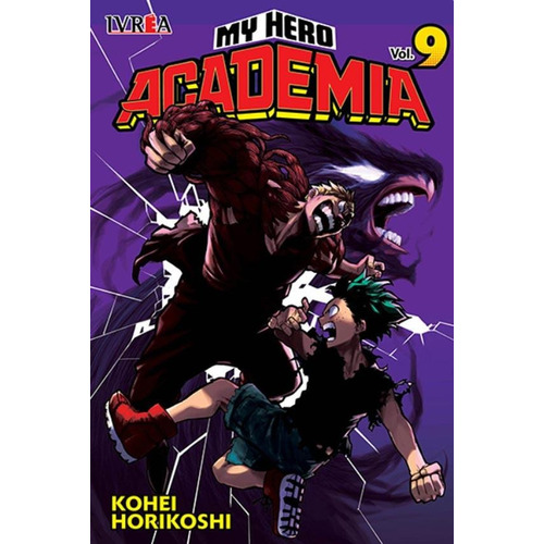 MY HERO ACADEMIA 09, de KOHEI HORIKOSHI. Serie My Hero Academia, vol. 9. Editorial Ivrea, tapa blanda en español, 2018