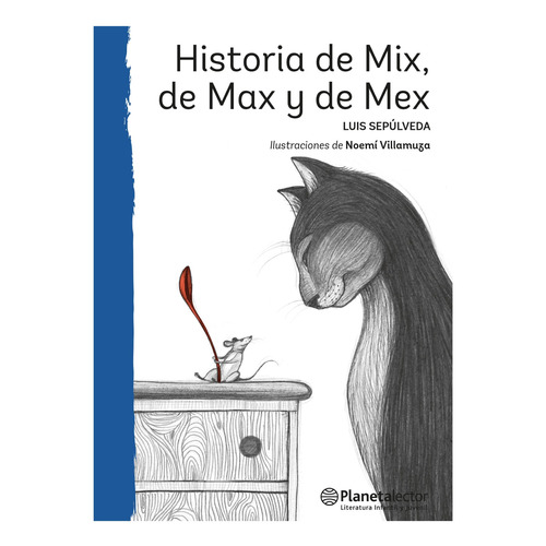 Historia De Mix, De Max Y De Mex