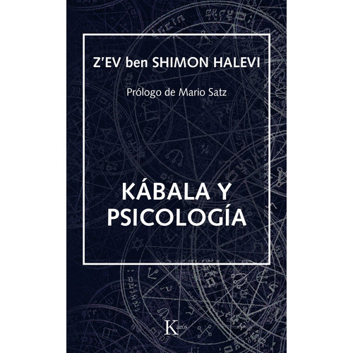 Kábala y psicología, de HALEVI Z`EV BEN SHIMON. Editorial Kairos, tapa blanda en español, 1996