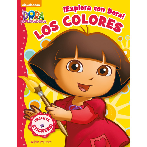 ¡Explora con Dora! Los colores, de Ediciones Larousse. Editorial Mega Ediciones, tapa blanda en español, 2015