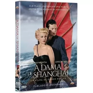 A Dama De Shanghai - Dvd - Rita Hayworth - Orson Welles
