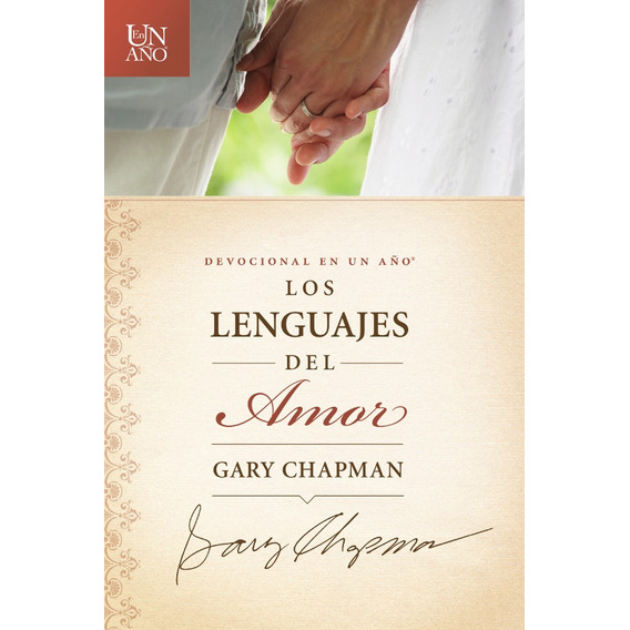 Devocional En Un Año Los Lenguajes Del Amor  Gary Chapman
